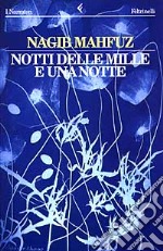 Notti delle mille e una notte libro