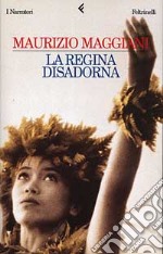 La regina disadorna libro