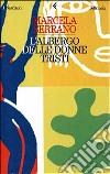 L'albergo delle donne tristi libro