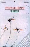 Spiriti libro di Benni Stefano