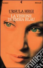 La visione di Emma Blau libro