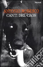 Canti del caos. Vol. 1 libro