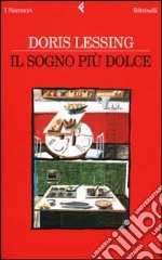 Il sogno più dolce libro