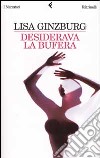 Desiderava la bufera libro