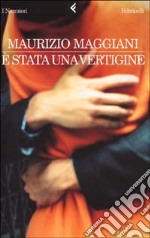 E stata una vertigine libro