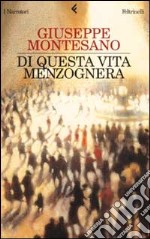 Di questa vita menzognera libro