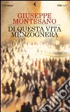 Di questa vita menzognera libro