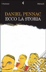 Ecco la storia libro