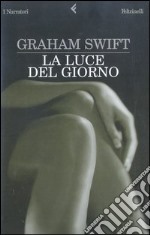 La luce del giorno libro