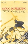 Tutti contenti libro