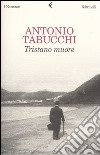 Tristano muore. Una vita libro