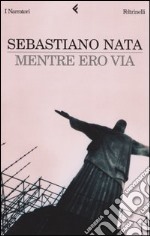 Mentre ero via libro