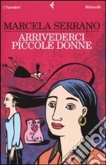 Arrivederci piccole donne libro