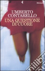 Una questione di cuore libro