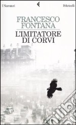 L'imitatore di corvi libro