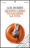 Questo libro ti salverà la vita libro