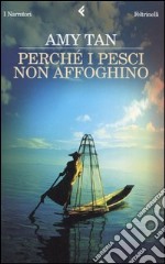 Perché i pesci non affoghino libro