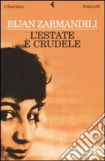 L'estate è crudele libro