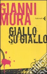 Giallo su giallo libro