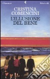 L'illusione del bene libro