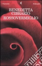 Rossovermiglio libro