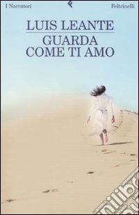 Guarda come ti amo