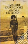 Ancora un giorno libro