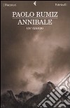 Annibale. Un viaggio libro