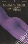 La prova del miele libro