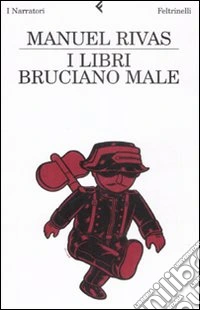I Libri bruciano male libro