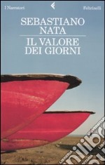 Il Valore dei giorni libro