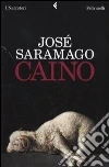 Caino libro di Saramago José