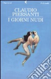 I giorni nudi libro