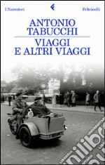 Viaggi e altri viaggi