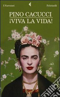 Viva la vida!