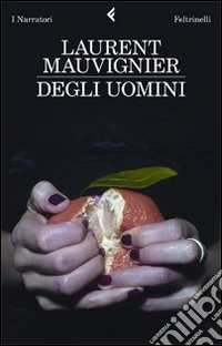 Degli uomini