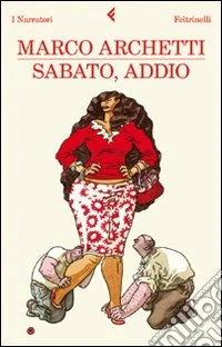 Sabato, addio