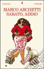 Sabato, addio libro