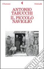 Il piccolo naviglio libro