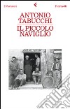 Il piccolo naviglio libro