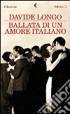 Ballata di un amore italiano libro