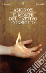 Il monte del cattivo consiglio libro