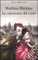 La meccanica del cuore libro