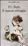 Il ragazzo selvaggio libro