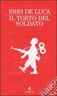 Il torto del soldato libro