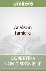 Analisi in famiglia libro