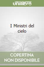 I Ministri del cielo libro