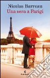 Una sera a Parigi libro