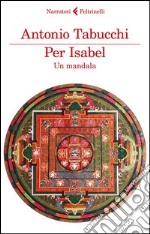 Per Isabel. Un mandala libro