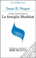 L'ultimo capitolo inedito de «La famiglia Mushkat»-La stazione di Bakhmatch libro